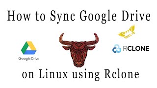 How to Sync Google Drive in Linux Latest Version using Rclone  Full Tutorial for Mantic Minotaur [upl. by Benjamen]