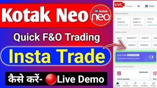 Kotak neo app me Insta Trade kaise karen  Live Option Trading  Kotak neo insta trade live demo [upl. by Nollahs590]