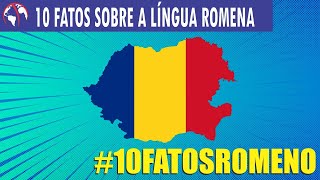 10 FATOS sobre LÍNGUA ROMENA [upl. by Ahseinod]