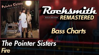 The Pointer Sisters  Fire  Rocksmith® 2014 Edition  Bass Chart [upl. by Esilegna87]