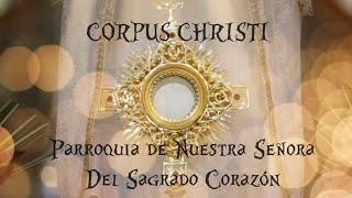 FIESTA DE CORPUS CHRISTI [upl. by Cleave296]