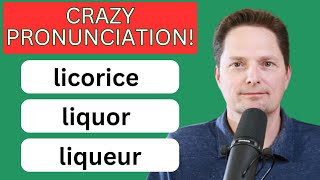 CRAZY AMERICAN PRONUNCIATION  CONFUSING PRONUNCIATION  LICORICE  LIQUOR  LIQUEUR  PLUS MORE [upl. by Uaeb543]