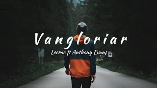 Lecrae ft Anthony Evans  Boasting tradução [upl. by Harbison202]