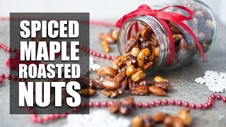 Spiced Maple Roasted Nuts  Healthy Christmas Edible Gift Ideas [upl. by Asir516]