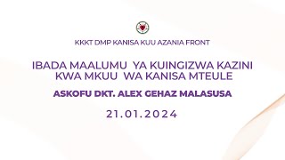 IBADA MAALUMU YA KUMUINGIZA KAZINI MKUU WA KANISA  21  01 2024 [upl. by Stacia]