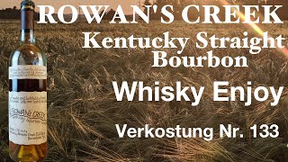 Rowans Creek Kentucky Straight Bourbon Verkostung Nr 133 [upl. by Donnie583]