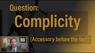 What is Complicity Accessory beforeduring  Solomon Criminal Defense  Aurora CO [upl. by Rolecnahc245]