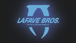 LaFave Brothers  An Oblivion Lets Play OPENING [upl. by Sauder747]