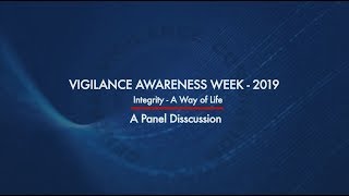 On The Occasion of Vigilance Awareness Week  Integrity  A Way of Life  Panel Discussion [upl. by Neved]