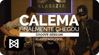 Calema  Finalmente Chegou Acústico [upl. by Maddox441]