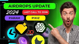 PARAM  MON  PIXIZ  Update of Airdrops [upl. by Maclean]