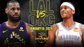 Los Angeles Lakers vs OKC Thunder Full Game Highlights  January 15 2024  FreeDawkins [upl. by Jaworski]