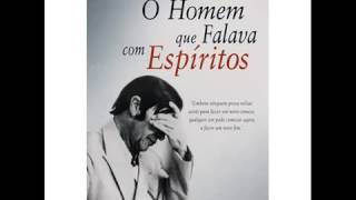 O Homem que Falava com Espíritos Chico Xavier áudiobook [upl. by Thill]