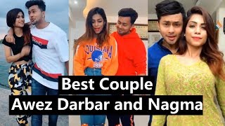 New Awez Darbar Nagma Mirajkar  Best Couple Tiktok Musically 2018 [upl. by Namwen]