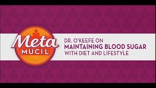 How to Maintain Blood Sugar Levels with Metamucil with Dr James O’Keefe [upl. by Eiramacissej]