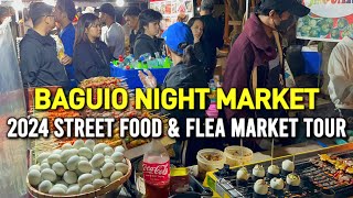 BAGUIO CITY NIGHT MARKET 2024  Street Food  Flea Market Tour in Baguio Philippines [upl. by Towbin]