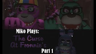 Miko Plays quotThe Curse at Fronniesquot  Part 1 [upl. by Leggat]