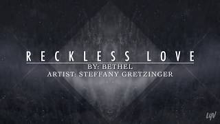 Reckless Love  Steffany FrizzellGretzinger Karaoke [upl. by Chrisse924]