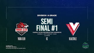 Semi Final DIV 1 A Grade Yarra Glen V Healesville 01092024 [upl. by Amary]