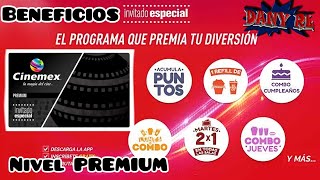 Beneficios Nivel PREMIUM Cinemex Invitado Especial Cinemex [upl. by Erdnaet]