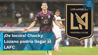 🇲🇽😱 Chucky Lozano podría abandonar el futbol europeo para llegar a la MLS 🇲🇽😱 [upl. by Thetisa]