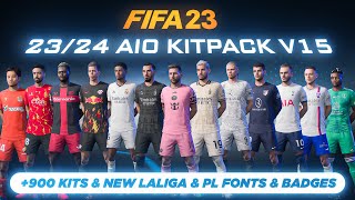 2324 AIO Kits V15 Mod For FIFA 23 900 Kits New Fonts New Badges TU171 [upl. by Reis]