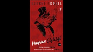 George Orwell  Hayvan Çiftliği [upl. by Lenard]