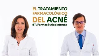 ¿Qué medicamentos hay para tratar el acné Tu Farmacéutico Informa Dermofarmacia [upl. by Acire112]