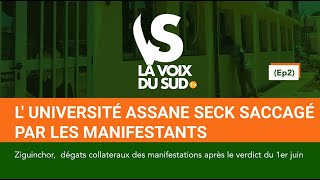 Ziguinchor L université Assane Seck saccagé par les manifestants Ep2 [upl. by Yank]