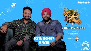 Sandeep Brar  Zaika E Zindagi Ep  6  Season 1  Ghaintpunjab [upl. by Aloisius]