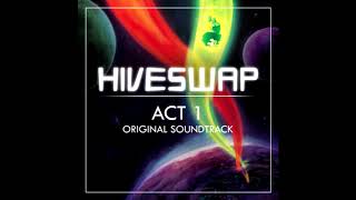 Hiveswap Act 1  Original Soundtrack FULL [upl. by Enedan]