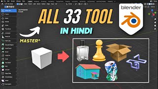 MASTERING All Tools in Blender  Blender Tutorial in Hindi [upl. by Swithbert]