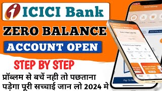 ICICI Bank zero balance account open 2024  icici Bank account open  new update 2024 [upl. by Rifkin50]