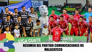 Encuentro Comunicaciones VS Malacateco [upl. by Jehoash484]