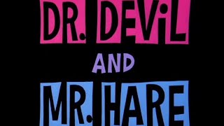 Looney Tunes quotDr Devil and Mr Harequot Opening and Closing Widescreen Version [upl. by Aredna]