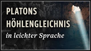 Platons Höhlengleichnis in einfacher Sprache [upl. by Acira]