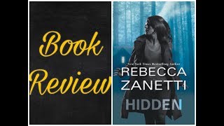 Hidden by Rebecca Zanetti Book Review [upl. by Lyn]