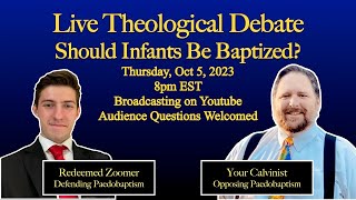 Theological Debate Should Infants Be Baptized [upl. by Yeleek]