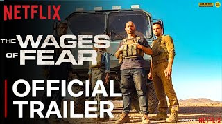 THE WAGES OF FEAR Official Trailer 2024  Netflix [upl. by Yellat]