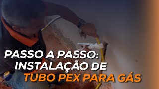 Passo a Passo para instalação de tubo de gás  Pex [upl. by Grissom]