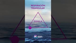 👉🏼INTENTA RESPIRAR ASÍ  Respiración triangular [upl. by Tifanie]