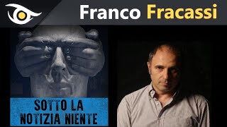 Franco Fracassi quotSotto la notizia nientequot [upl. by Nevet]