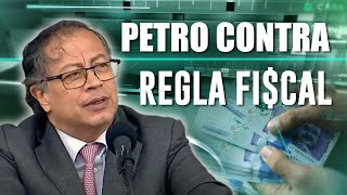 La Otra Cara de la Moneda Presidente Petro propone modificar la regla fiscal [upl. by Genie480]