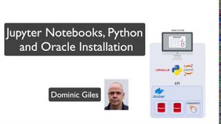 Jupyter Notebooks Python and Oracle Installation Part 1 [upl. by Aloise]