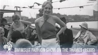 Swimsuit Fashion Show on The Thames 1930s  Vintage Fashions [upl. by Heck489]