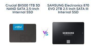 Crucial BX500 vs Samsung 870 EVO Which SATA SSD is the best [upl. by Nylhsoj912]