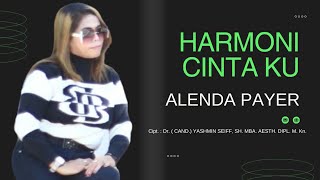 ALENDA PAYER  HARMONI CINTAKU  LAGU TERBARU 2024 Official Music Video [upl. by Kilby]