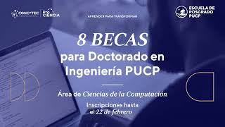 Beca Pro Ciencia  Doctorado en Ingeniería PUCP [upl. by Acirahs]