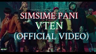 VTEN  SIMSIME PANI DELETED  OFFICIAL VIDEO  THE BASEMENT [upl. by Nyrehtac]