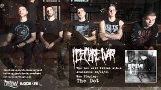 I DECLARE WAR  THE DOT Track Video [upl. by Costanzia]